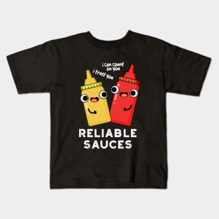 Reliable Sauces Funny Food Pun Kids T-Shirt